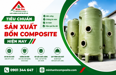 Tiêu chuẩn sản xuất bồn composite hiện nay